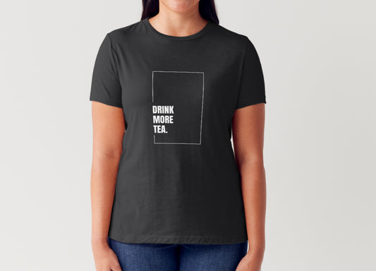 Drink More Tea! T-shirt (Black)